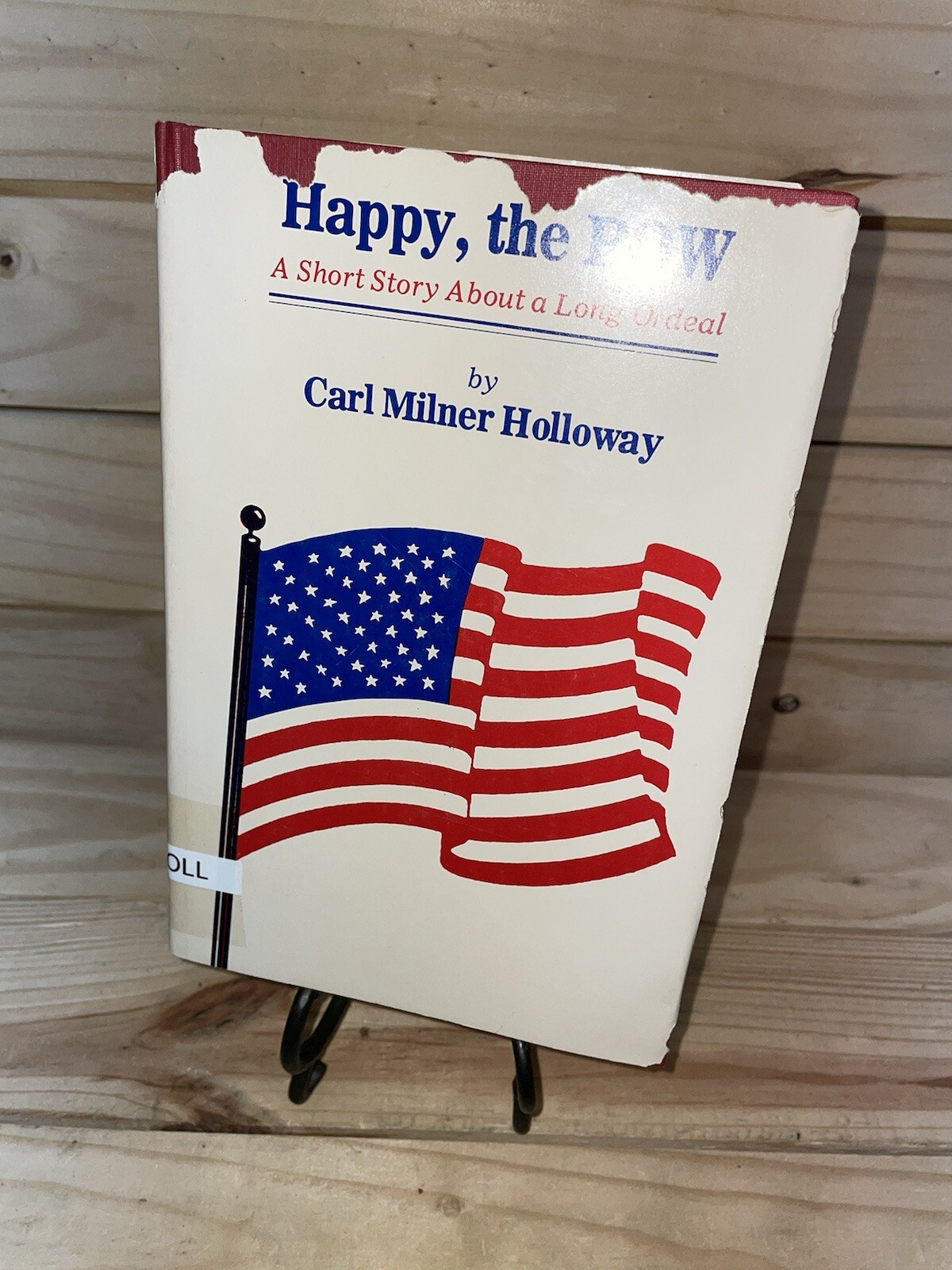 RARE! Happy the Pow, Holloway, Carl M. 1981 HC Quail Ridge Press