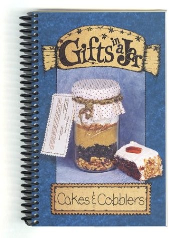 Cakes & Cobblers (Gifts in a Jar)