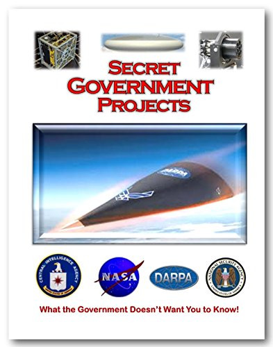 SECRET GOVERNMENT PROJECTS: SECRET WEAPONS FROM DARPA, By Gil Carlson BRAND NEW