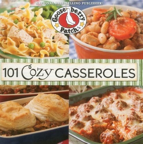 101 Cozy Casseroles (101 Cookbook C…, Gooseberry Patc