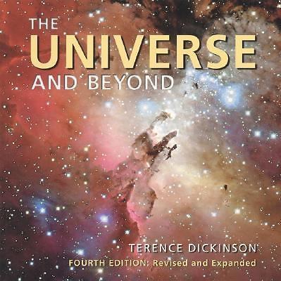 The Universe and Beyond by Terence Dickinson
