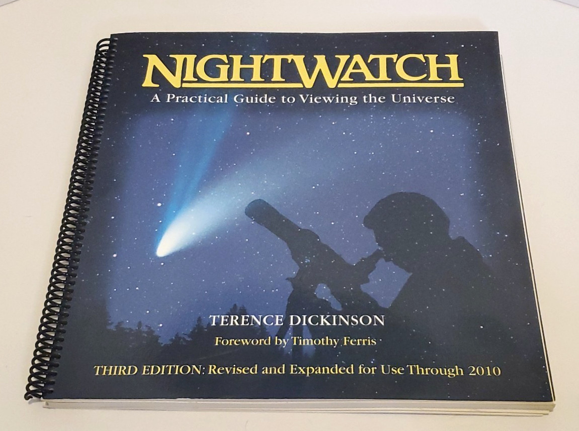 NightWatch: A Practical Guide to Viewing the Universe by Terrence Dickinson 1998