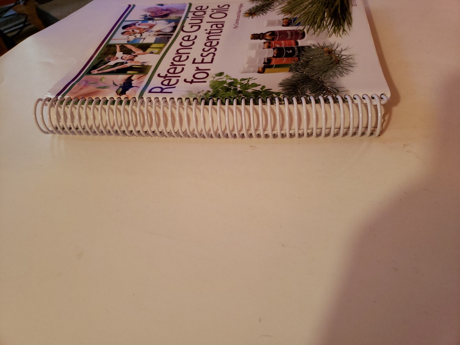 Quick Reference Guide for Using Essential Oils 2013 Connie & Alan Higley Spiral