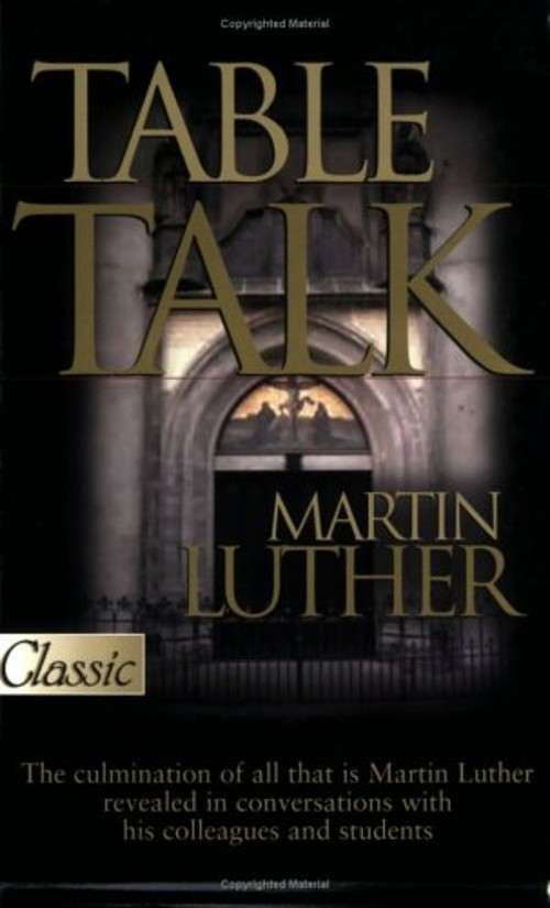 Table Talk Paperback Martin Luther