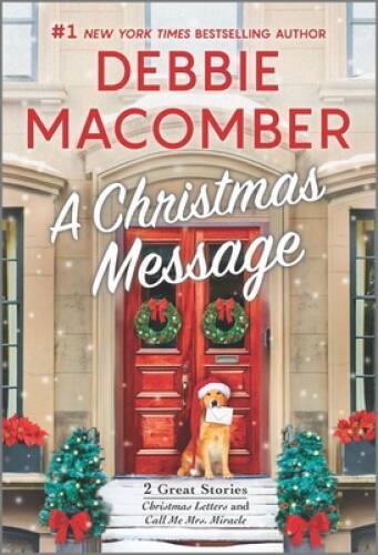 A Christmas Message – Mass Market Paperback By Macomber, Debbie – GOOD