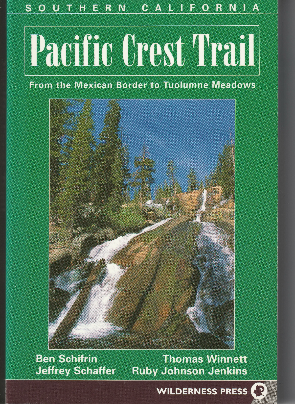 PCT Southern California by Jeffrey P. Schaffer, Ben Schirfin…