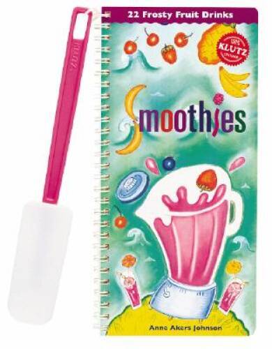 Smoothies (Klutz) – Spiral-bound By Johnson, Anne Akers – GOOD