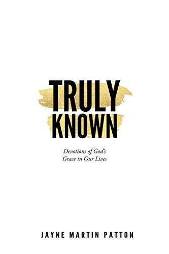 Truly Known: Devotions of God – VERY GOOD