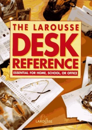 The Larousse Desk Reference – VERY GOOD