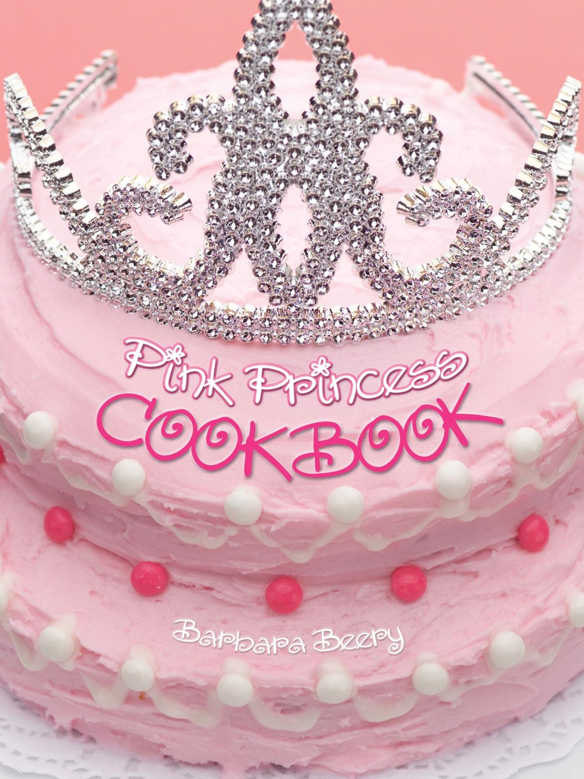 Pink Princess Cookbook by Barbara Beery
