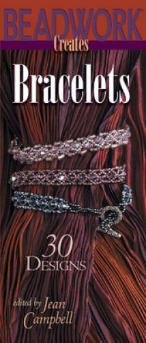 Beadwork Creates Bracelets – Paperback By Campbell, Jean – GOOD
