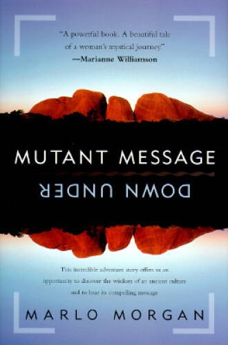 Mutant Message Down Under – Hardcover By Morgan, Marlo – GOOD