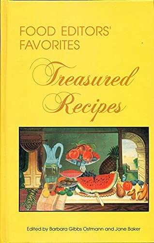 Food Editors’ Favorites: Treasured Recipes – Hardcover – GOOD