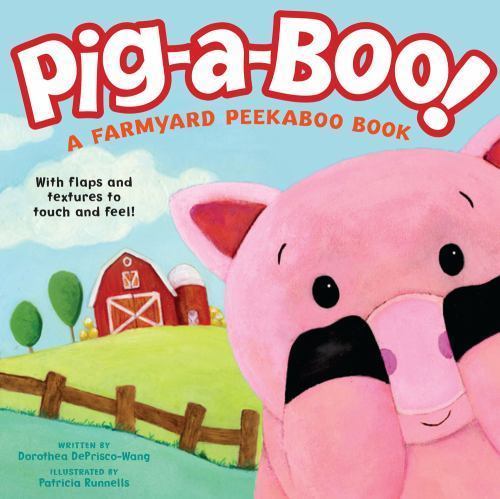 Pig-A-Boo!: A Farmyard Peekaboo Book by DePrisco, Dorothea