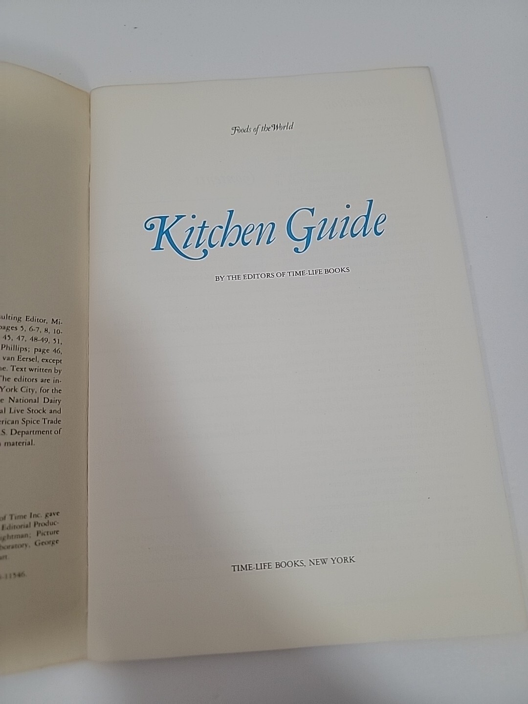 Time Life Books, 1968, Kitchen Guide – Foods Of The World – 65 pages, Softcover