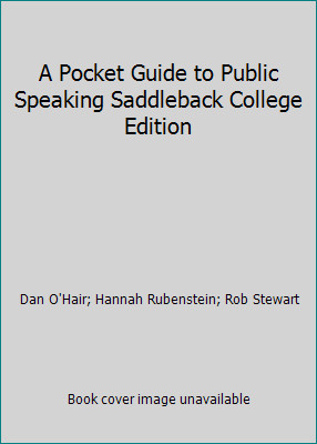 A Pocket Guide to Public Speaking Saddleback College Edition