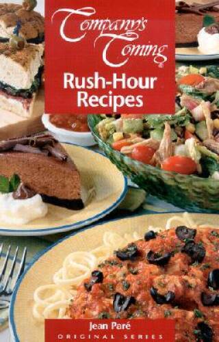 Rush-Hour Recipes (Companys Coming) – Plastic Comb By Jean Pare – GOOD