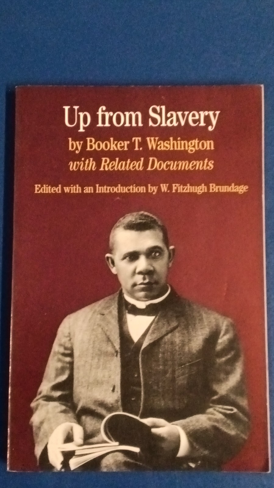 Up from Slavery by Booker T. Washington, Bedford/St. Martin’s Paperback