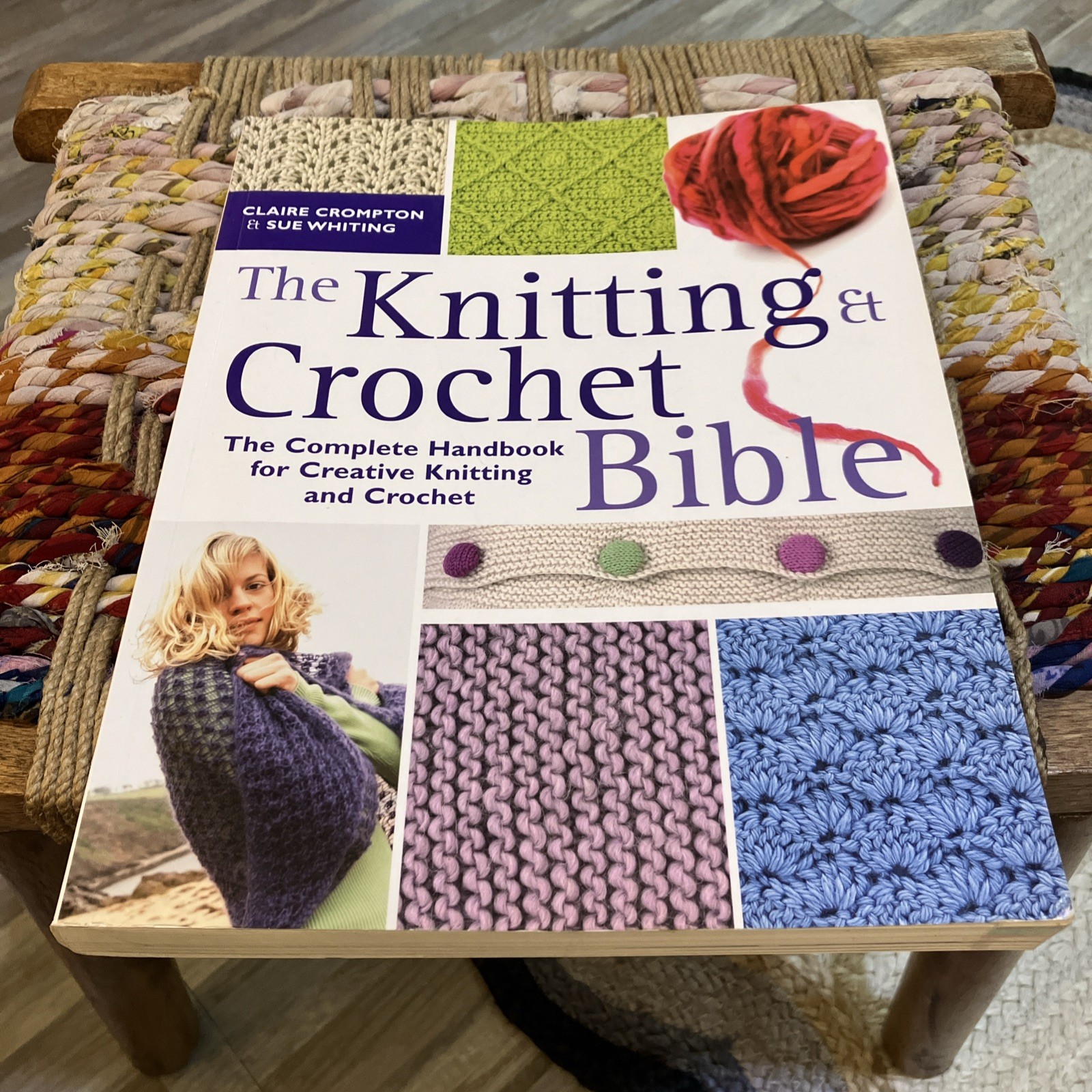 The Knitting & Crochet Bible Complete Handbook for Knitting and Crochet