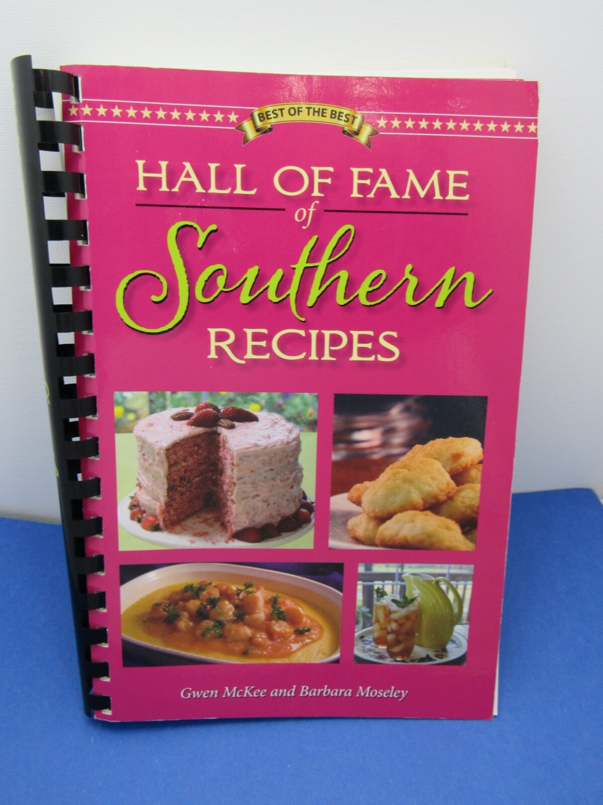 Hall of Fame of Southern Recipes by Moseley, Barbara & McKee, Gwen Spiral bound