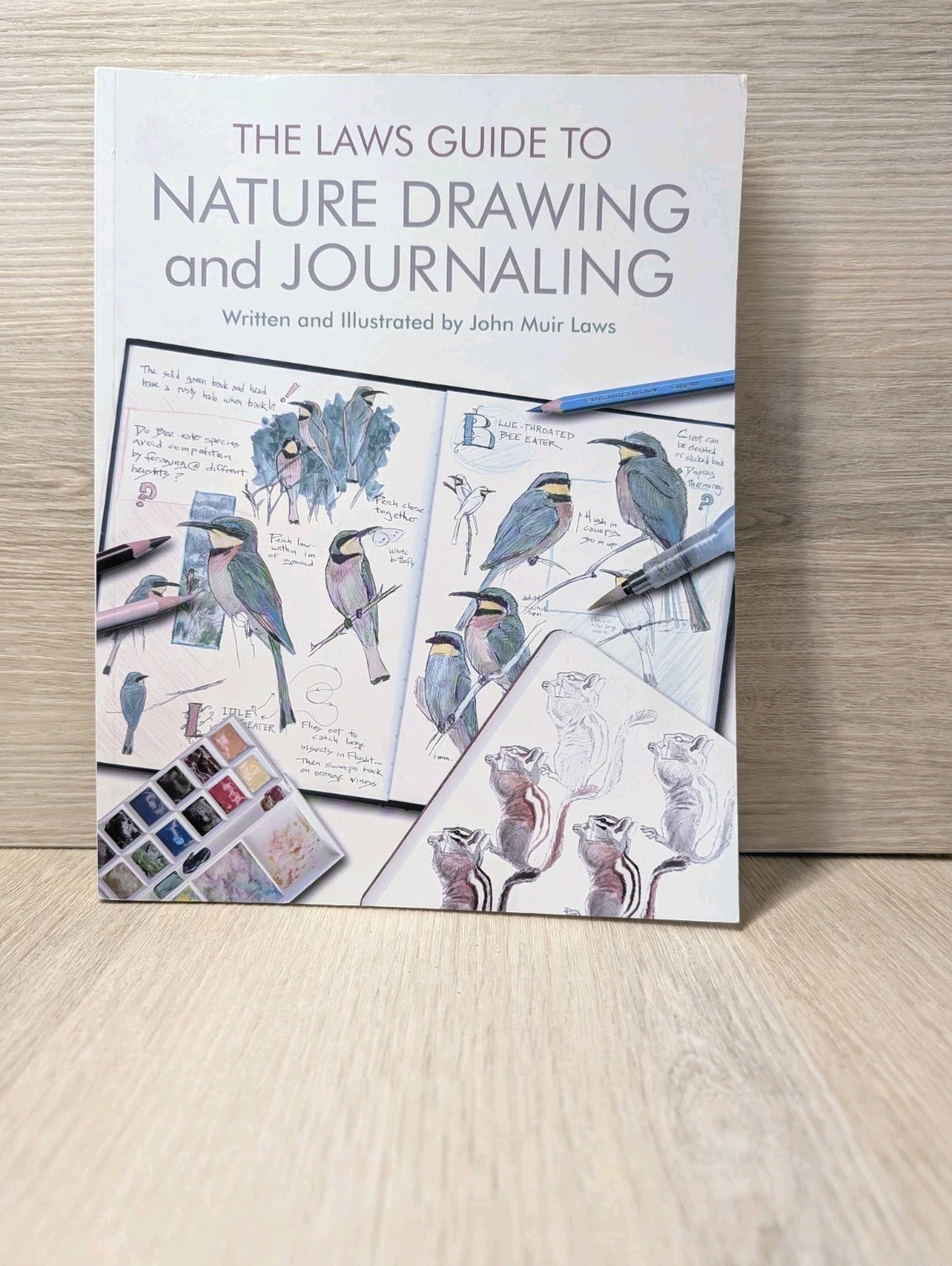 The Laws Guide to Nature Drawing and Journaling Book By John Muir Laws