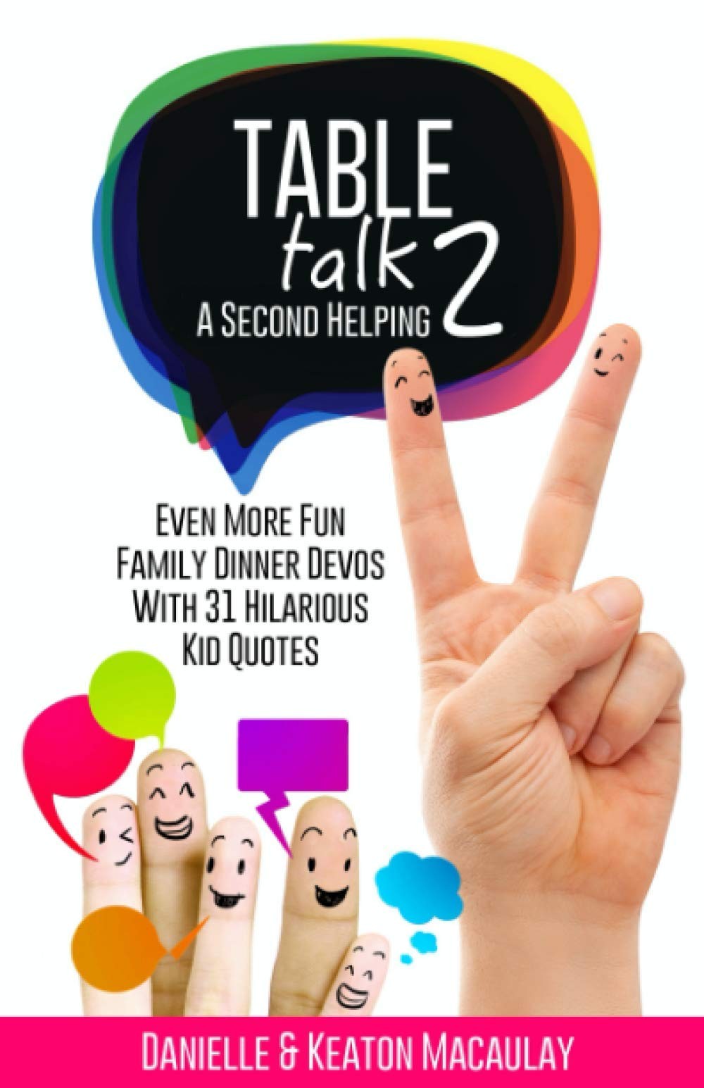 Table Talk 2: A Second Helping: Even More Fun Family Dinner Devos – paperbac…
