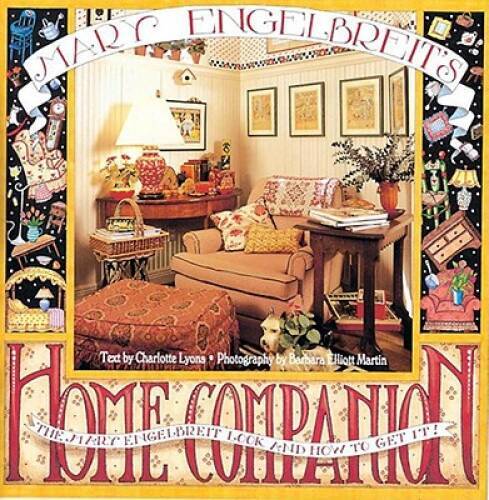 Mary Engelbreit’S Home Companion Book – Hardcover – VERY GOOD