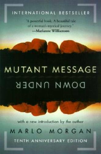 Mutant Message Down Under, Tenth Anniversary Edition – Paperback – GOOD