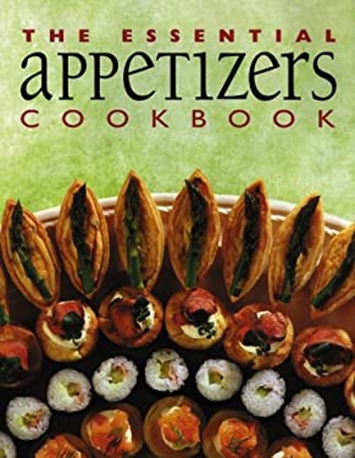 Essential Appetizers Cookbook Hardcover Whitecap Books Staff