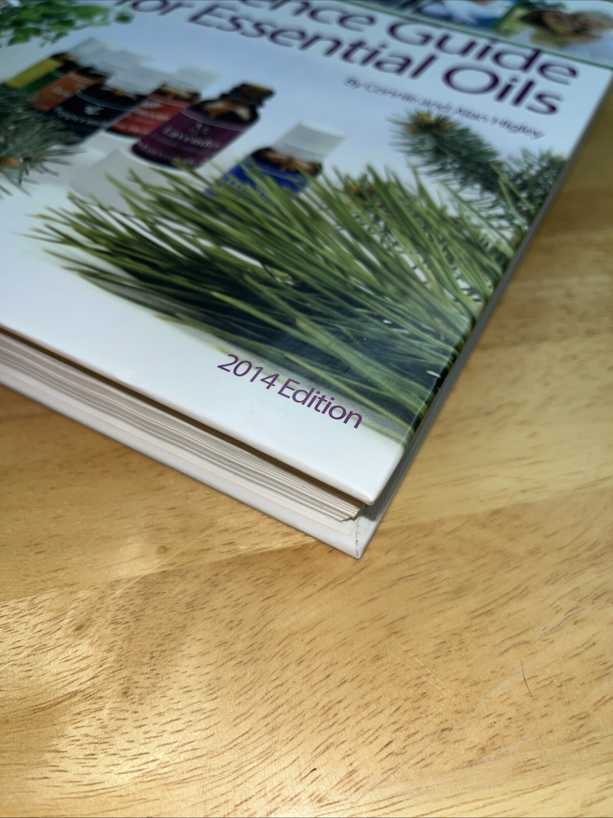 Reference Guide for Essential Oils 2014 Edition Connie Higley Alan Higley