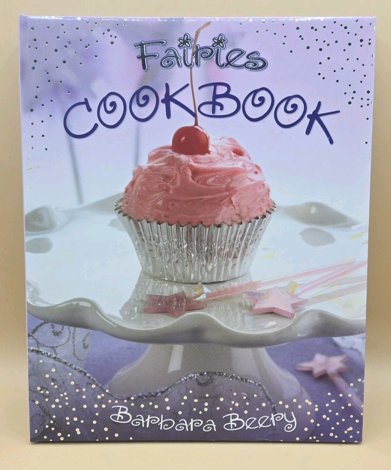 2007 Fairies Cookbook – Spiral-bound Hardcover By Barbara Beery, EXCELLENT