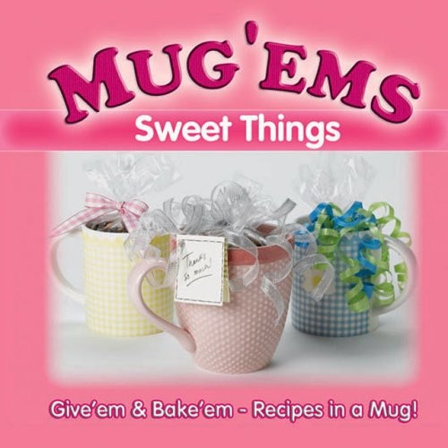 MUG ‘EMS: SWEET THINGS By G&r Publishing **Mint Condition**