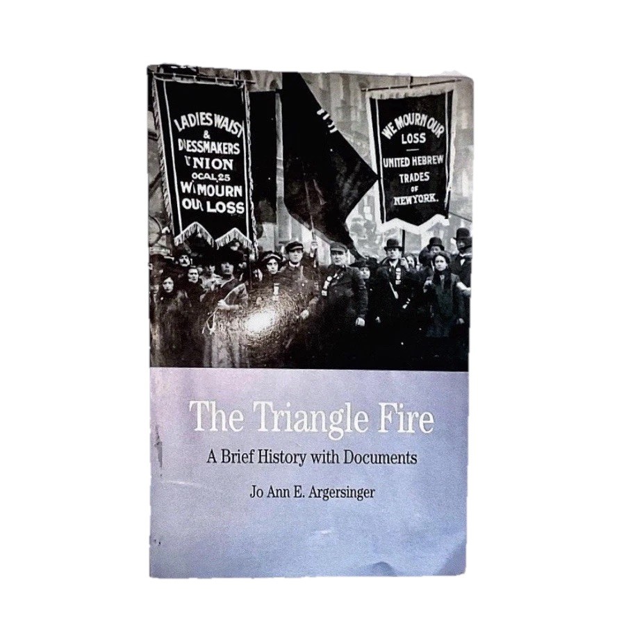 The Triangle Fire by Jo Ann E. Argersinger, Paperback, Bedford/St. Martin’s