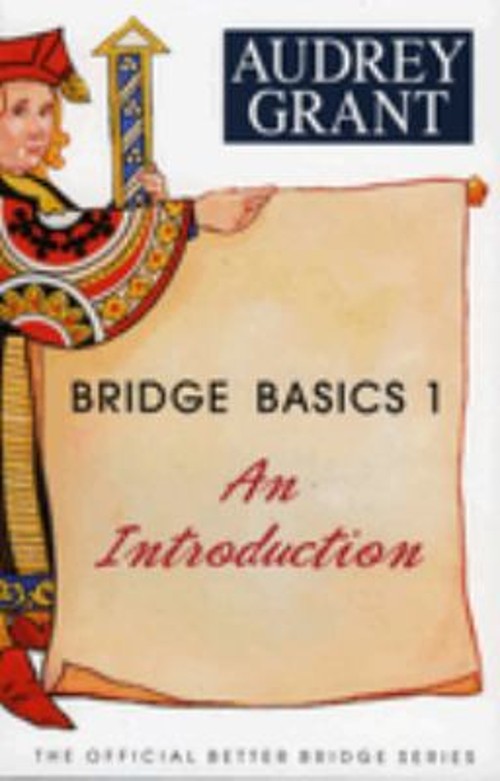 Bridge Basics 1 : An Introduction Perfect Audrey Grant