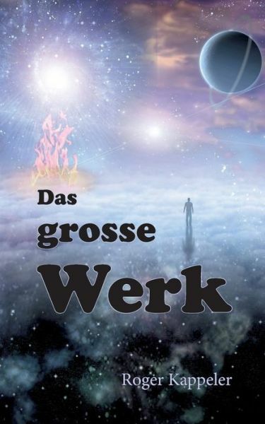 Das Grosse Werk