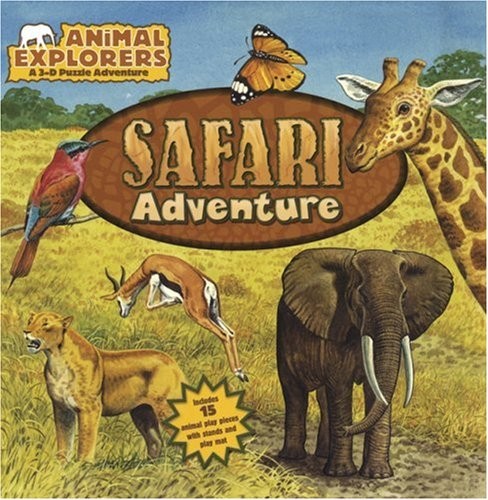 Animal Explorers: Safari Adventure By Dorothea DePrisco