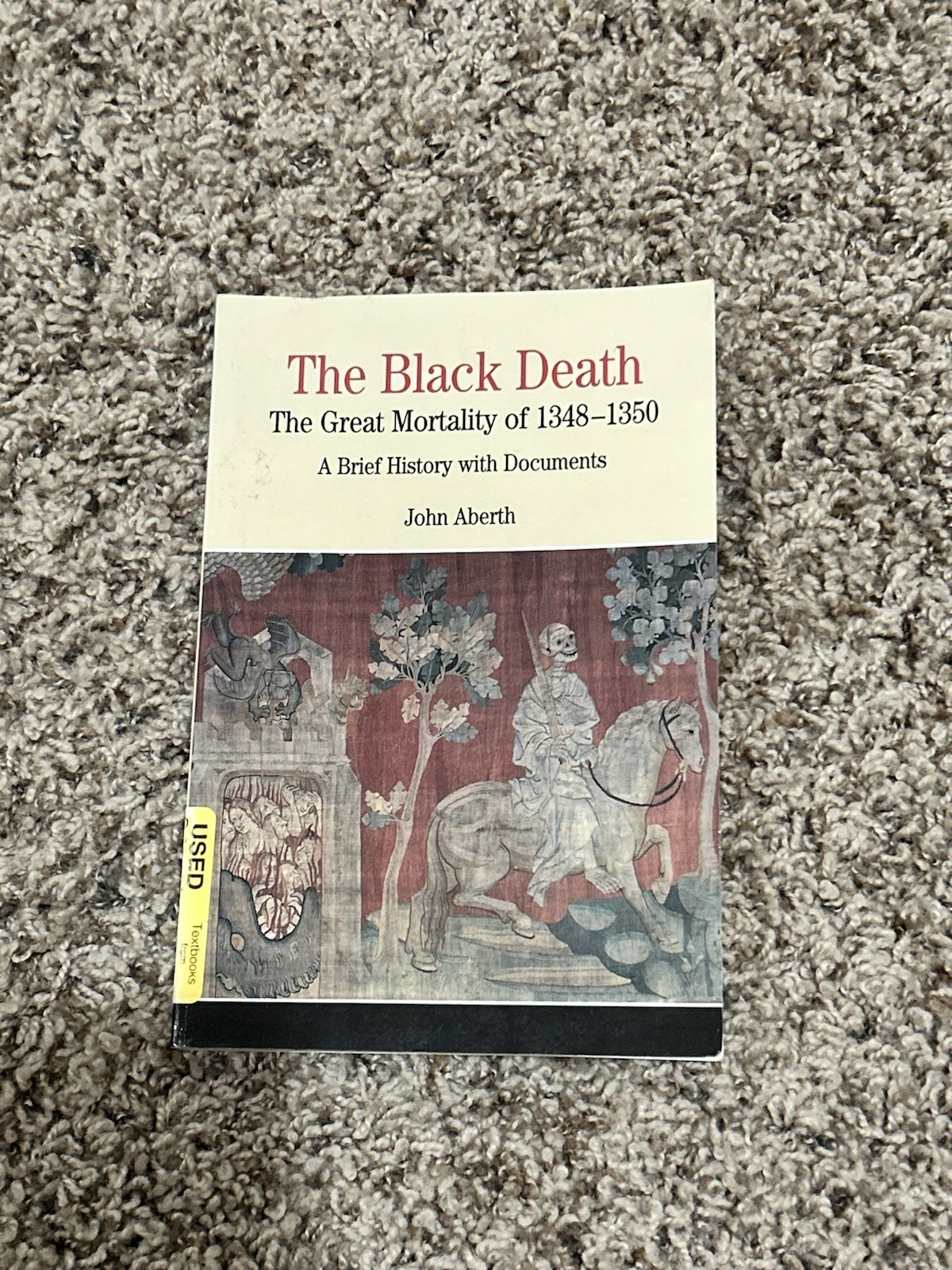 Bedford/St. Martin’s Bedford Series The Black Death: Great Mortality Aberth PB