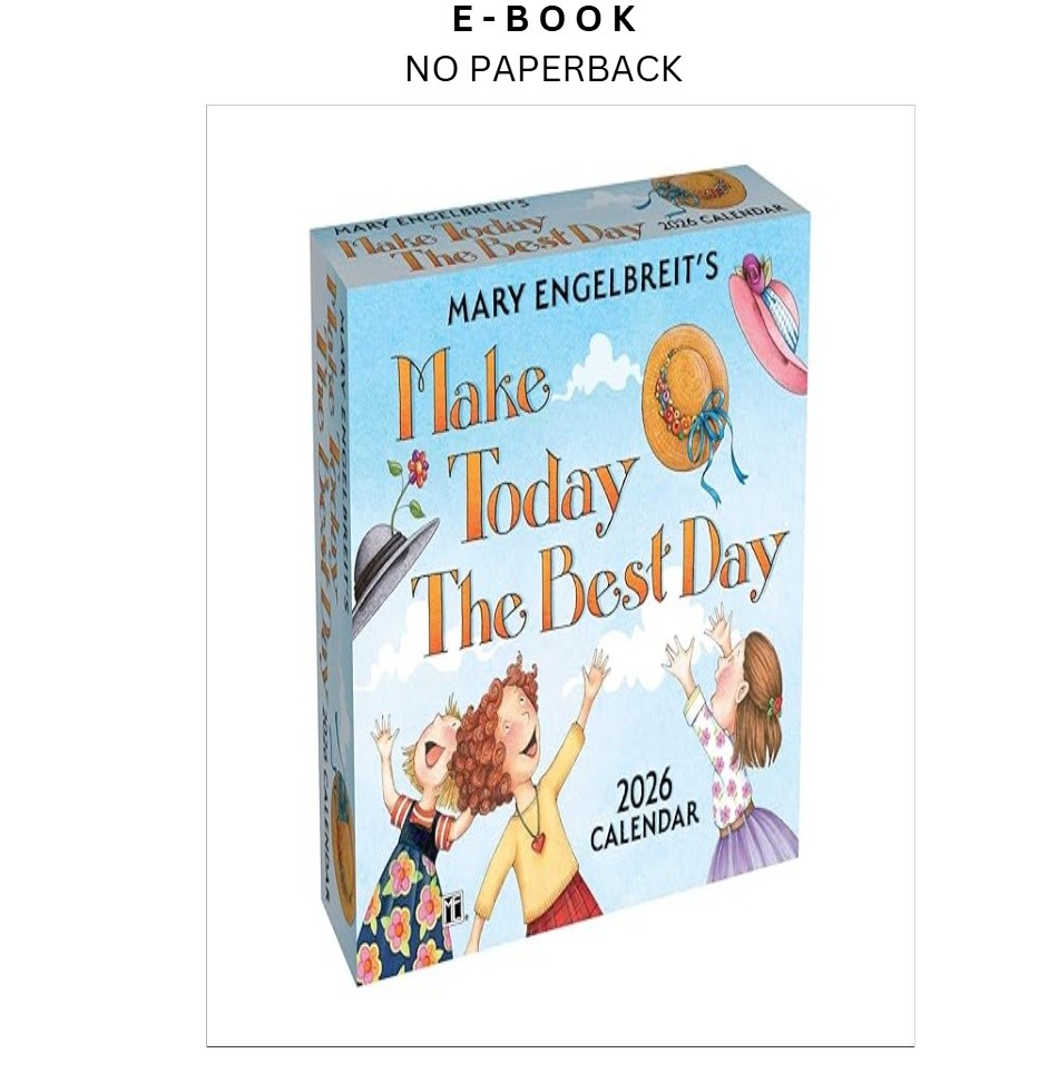 Mary Engelbreit’s Make Today the Best Day 2026, Mary Engelbreit 2025