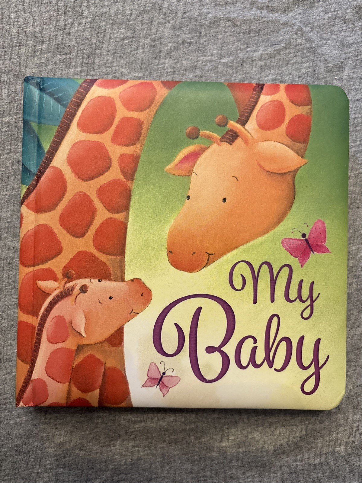My Baby by Dorothea DePrisco Wang (2019, Children’s Board Books)
