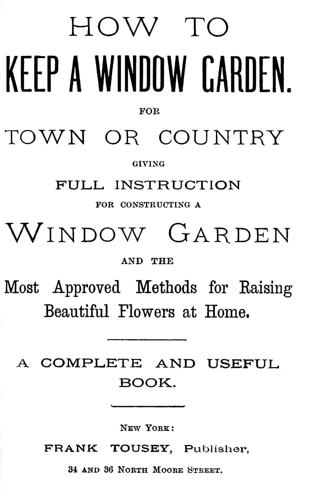 How To Keep A Window Garden 1885 (65 Pages)