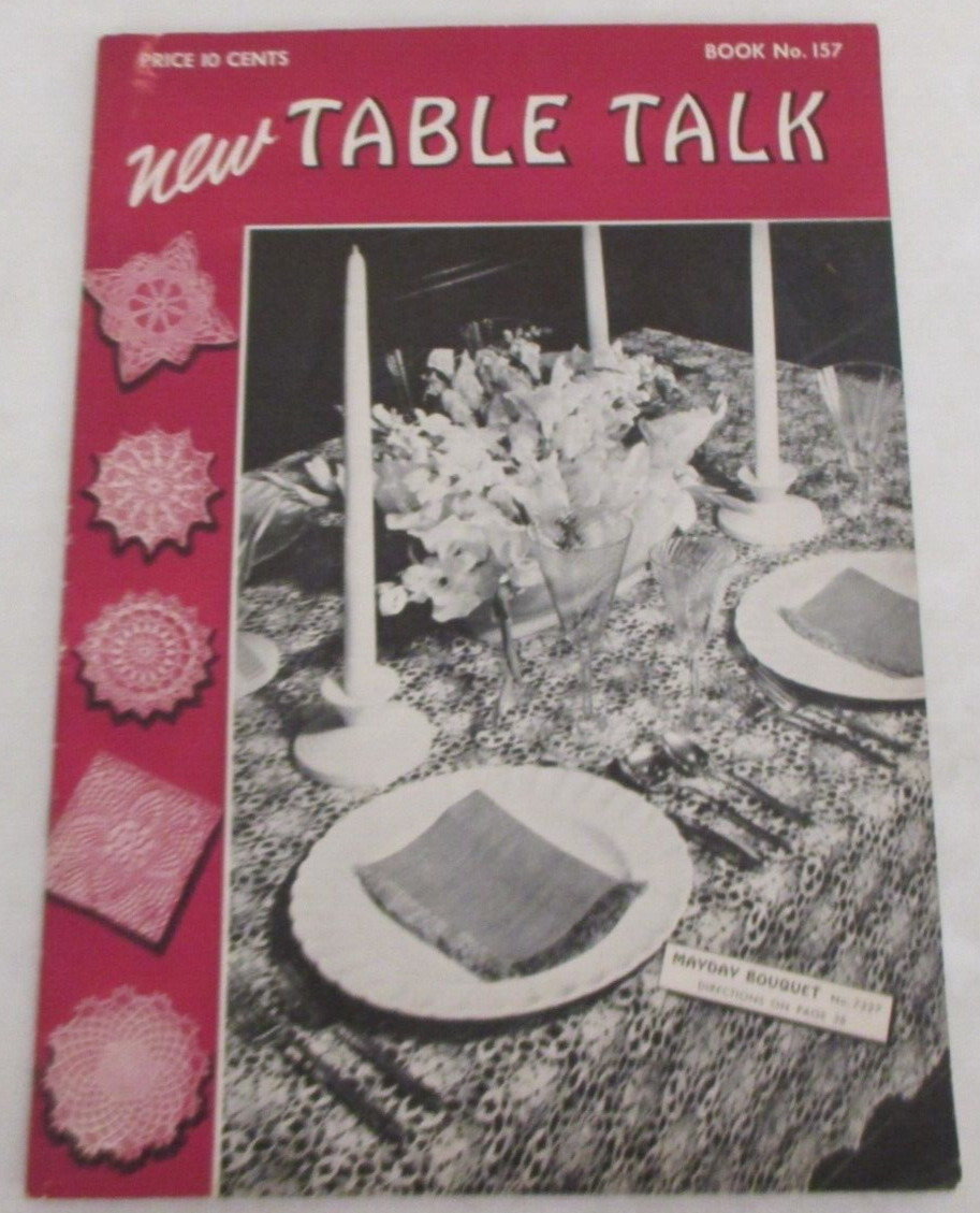 New Table Talk No. 157 : Crocheted Cloth Guide Magazine