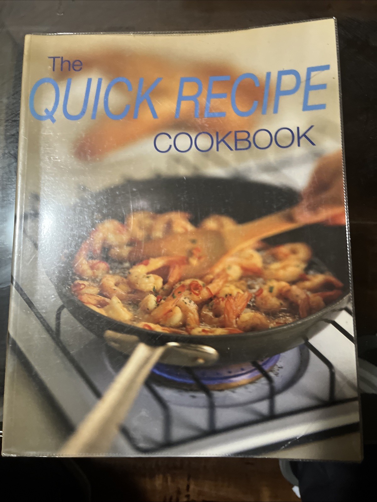 The Quick Recipe Cookbook Hardcover Whitecap Books Staff