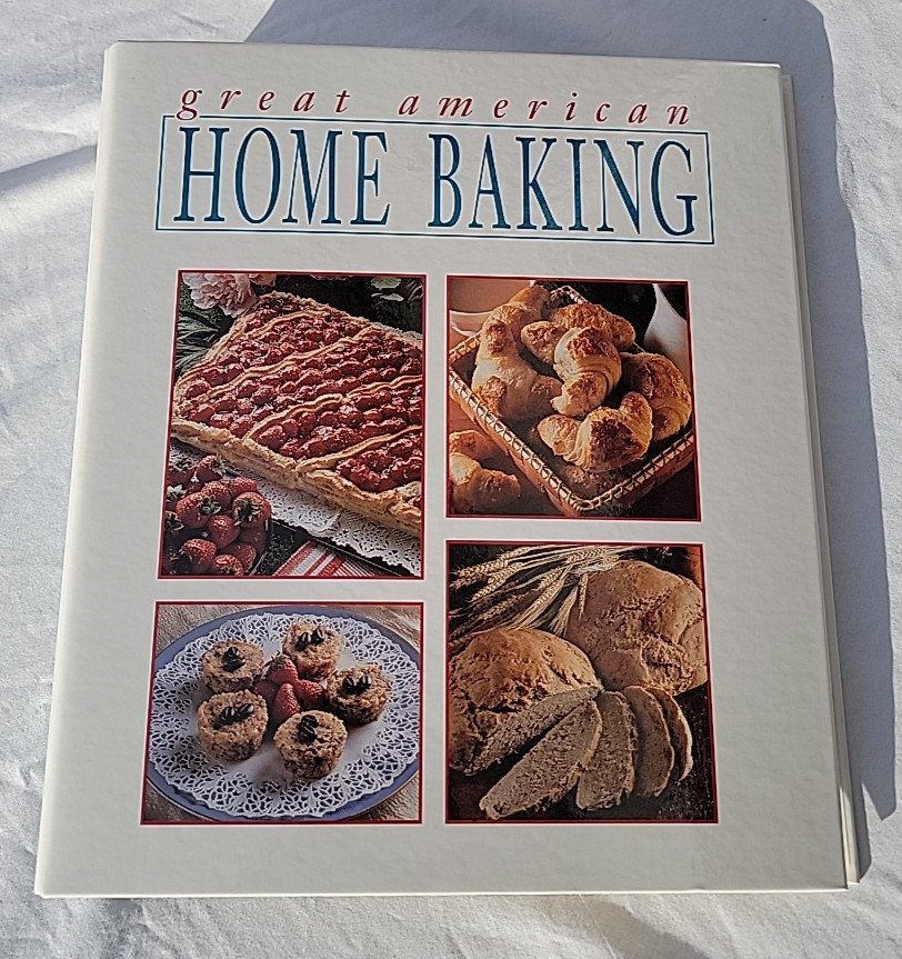 Great American Home Baking (1993, Hardcover, 3-ring binder) with +- 65 Pages G+