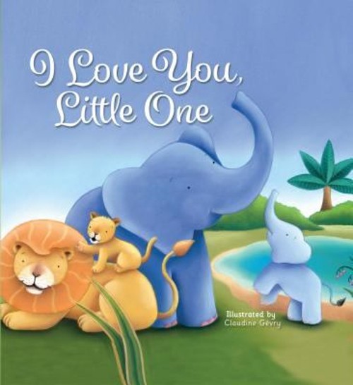 I Love You, Little One Board Books Dorothea DePrisco Wang