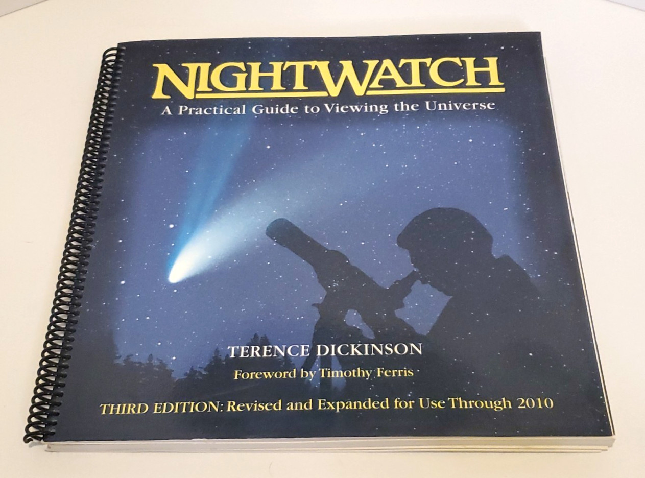NightWatch: A Practical Guide to Viewing the Universe by Terrence Dickinson 1998