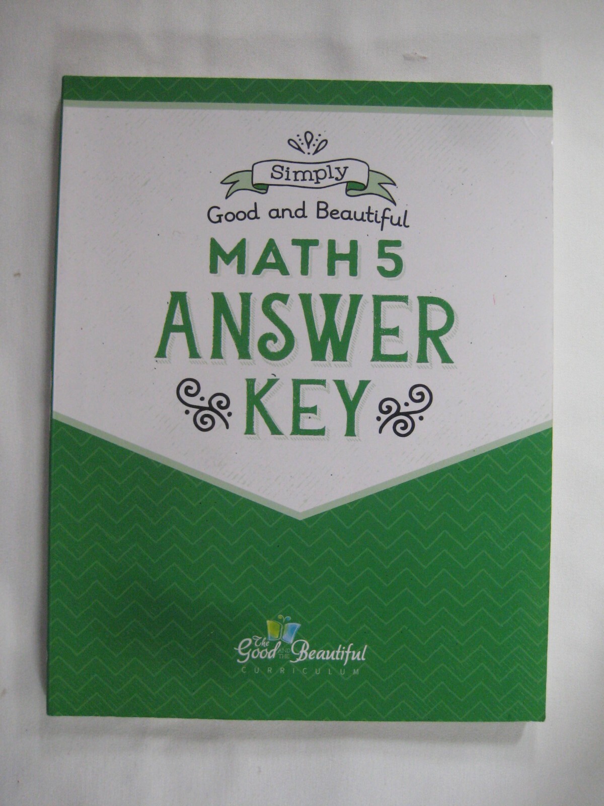 Book paperback Math 5 Answer Key Simply Good & Beautiful Curriculum 2021
