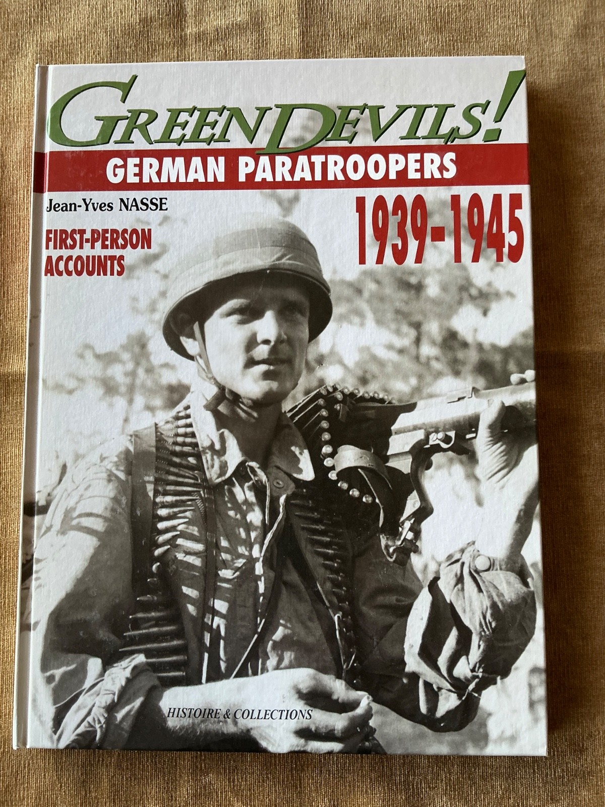 Green Devils : German Paratroopers, 1939-1945 by Jean-Yves Nasse (1997 HC)